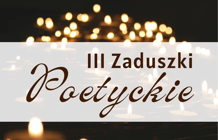 grafika promująca wydarzenie &#34;III Zaduszki Poetyckie&#34;