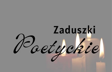 Grafika promująca wydarzenie &#34;Zaduszki Poetyckie&#34;