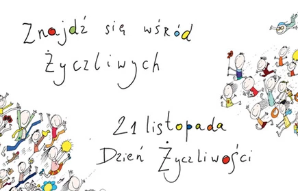Plakat „Dzień Życzliwości&#34;,
źródło: https://www.ekokalendarz.pl/