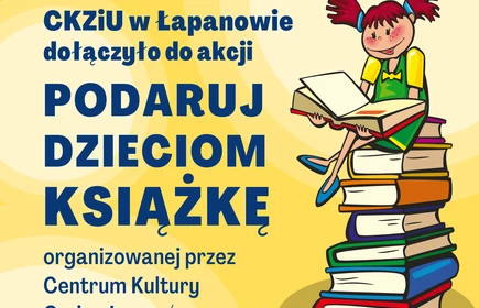 Plakat promujący akcję "Podaruj dzieciom książkę" 