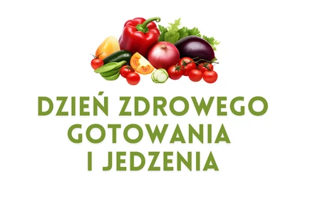 grafika promująca akcję „Dzień zdrowego gotowania i jedzenia”